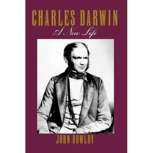 Charles Darwin: A New Life
