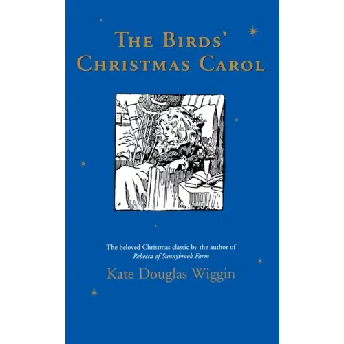 The Birds' Christmas Carol: A Christmas Holiday Book for Kids