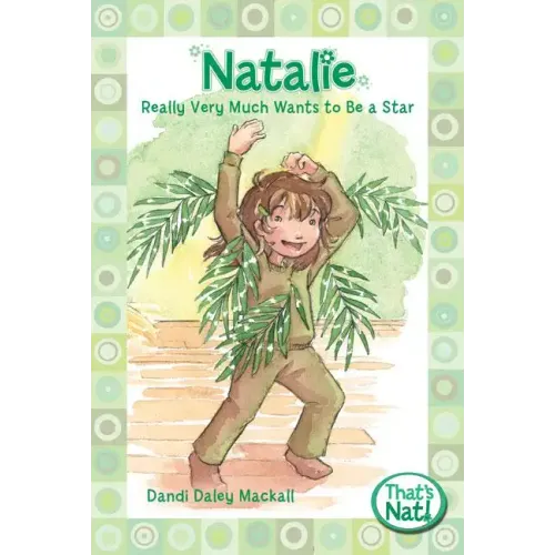 Natalie Really Very Much Wants to Be a Star
