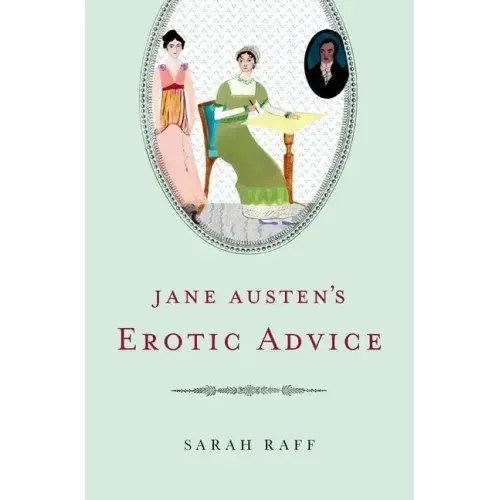 Jane Austen's Erotic Advice