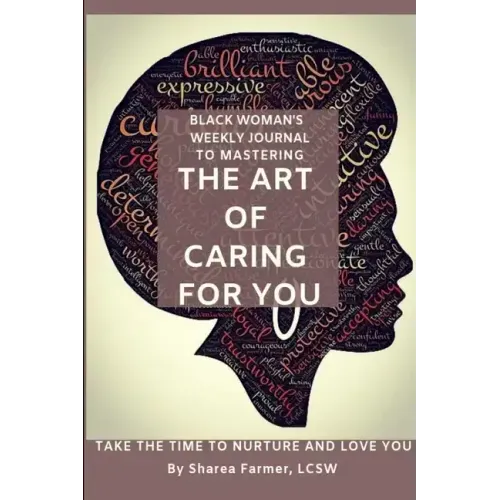 Art of Caring for You! Black Woman's Self-Care Journal