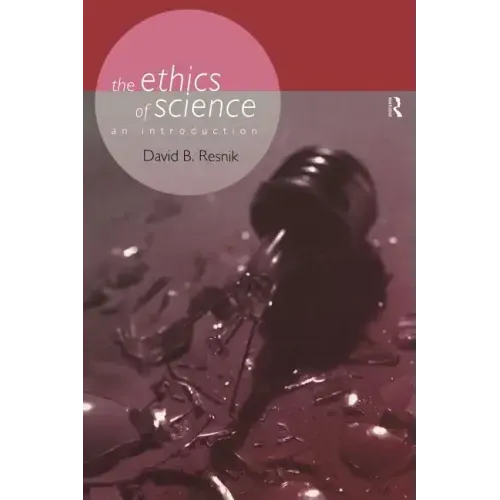 The Ethics of Science: An Introduction