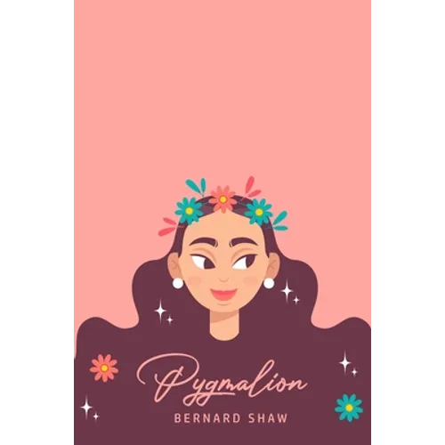 Pygmalion