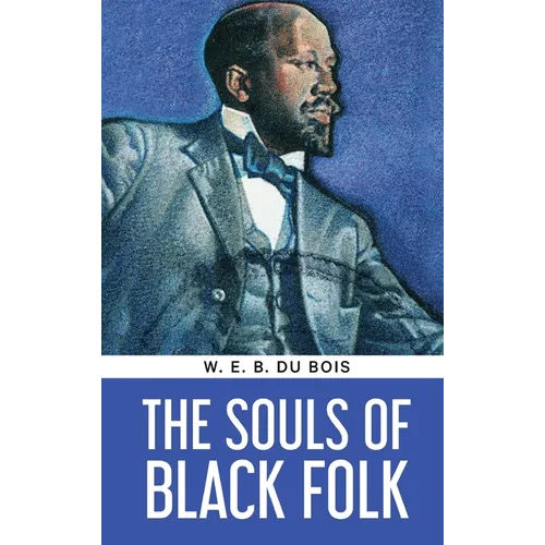 The Souls of Black Folk