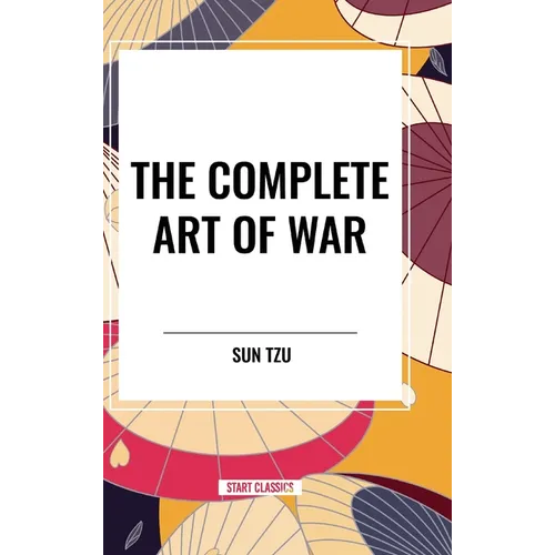 The Complete Art of War