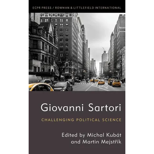 Giovanni Sartori: Challenging Political Science