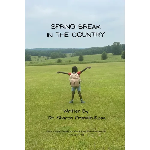 Spring Break in the Country