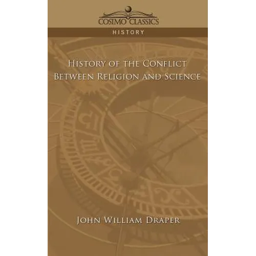 History of the Conflict Between Religion and Science