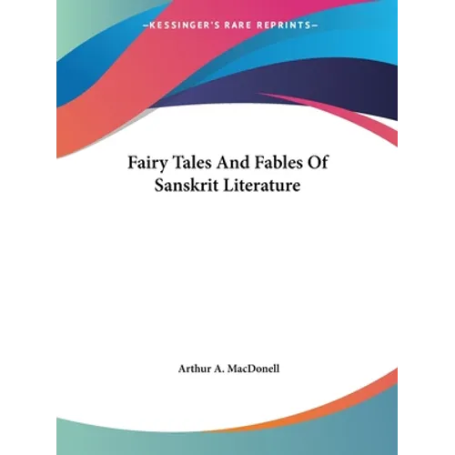 Fairy Tales And Fables Of Sanskrit Literature