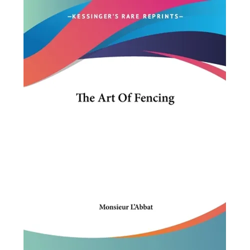 The Art Of Fencing
