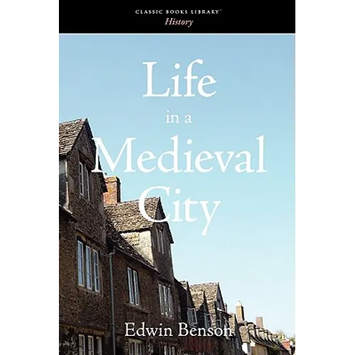 Life in a Medieval City