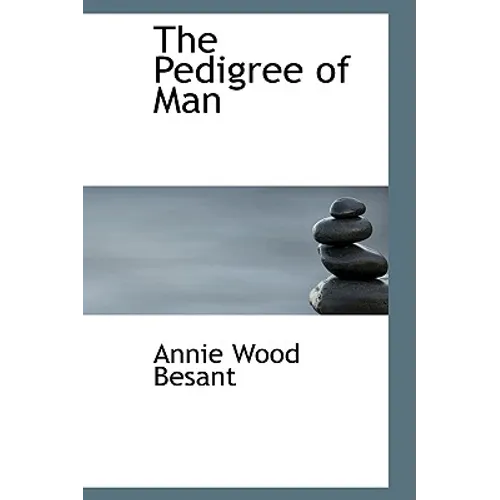 The Pedigree of Man