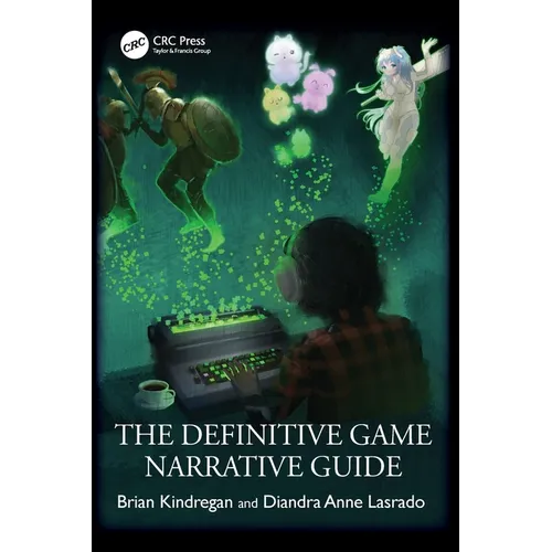 The Definitive Game Narrative Guide