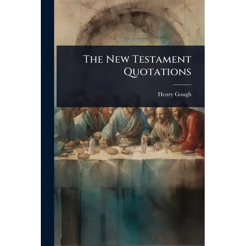 The New Testament Quotations