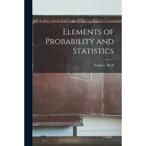 Elements of Probability and Statistics