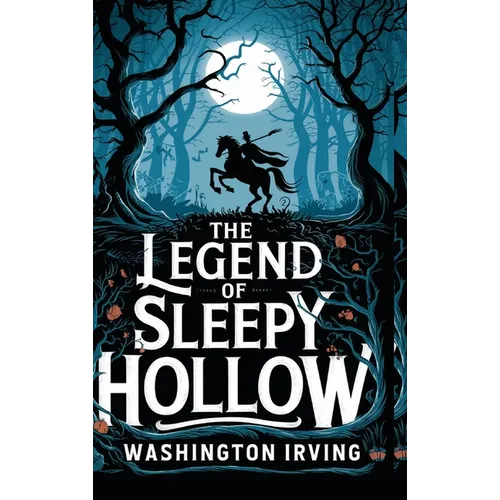 The Legend of Sleepy Hollow