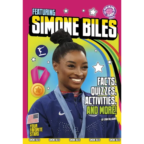Featuring Simone Biles: Facts, Quizzes, Activities, and More!