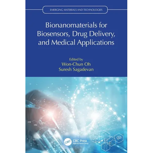 Bionanomaterials for Biosensors, Drug Delivery, and Medical Applications