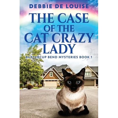 The Case Of The Cat Crazy Lady