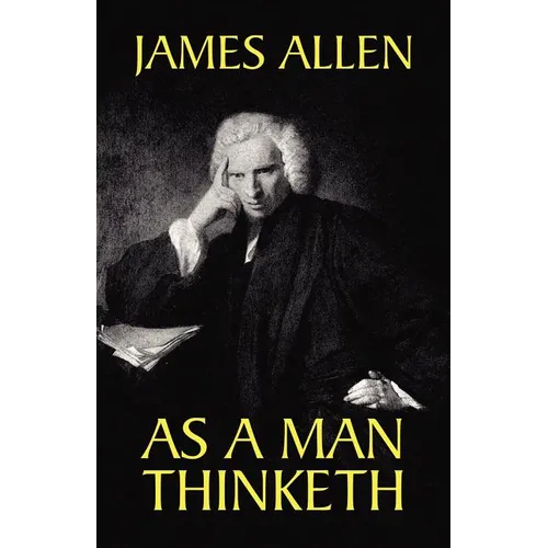 As a Man Thinketh