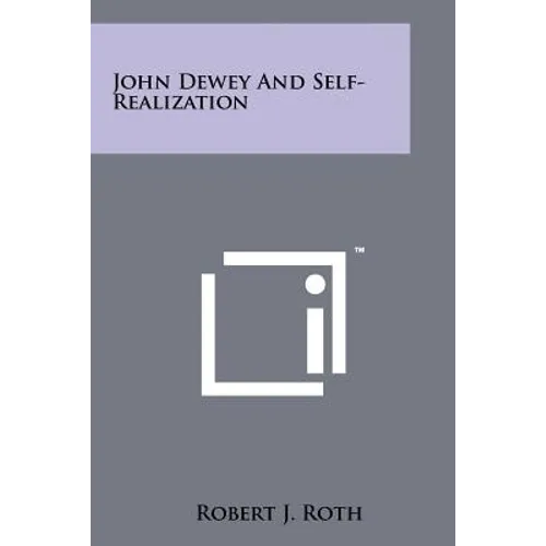 John Dewey And Self-Realization