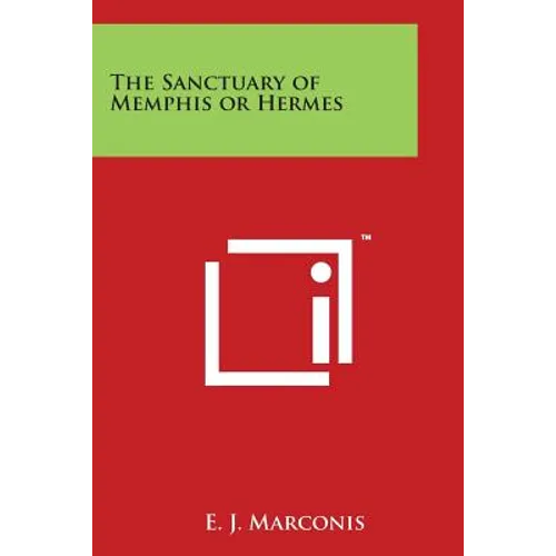 The Sanctuary of Memphis or Hermes