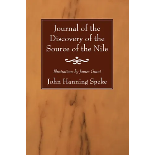 Journal of the Discovery of the Source of the Nile