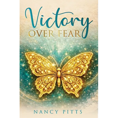 Victory Over Fear