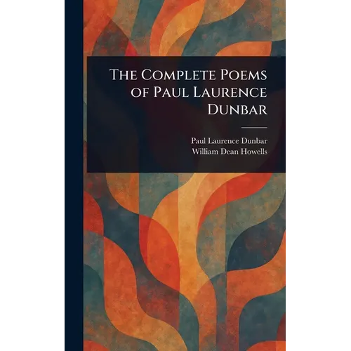 The Complete Poems of Paul Laurence Dunbar