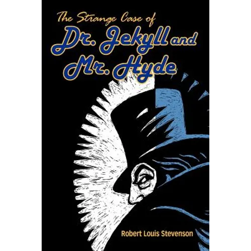 The Strange Case of Dr. Jekyll and Mr. Hyde