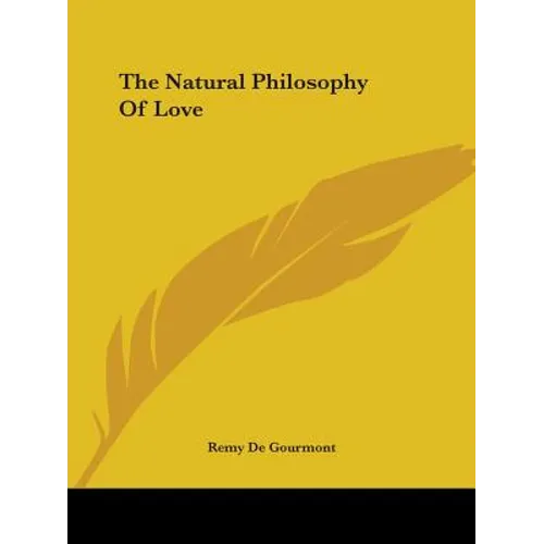 The Natural Philosophy of Love