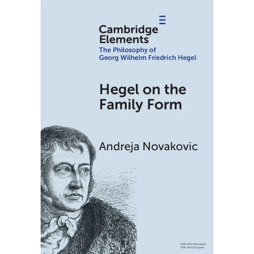 Hegel on the Family Form