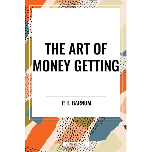 The Art of Money Getting