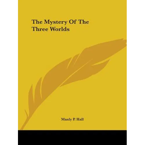 The Mystery Of The Three Worlds
