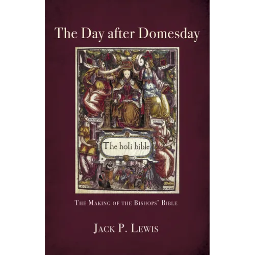 The Day After Domesday: The Making of the Bishops' Bible