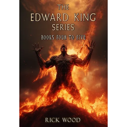The Edward King Series Books 4-5