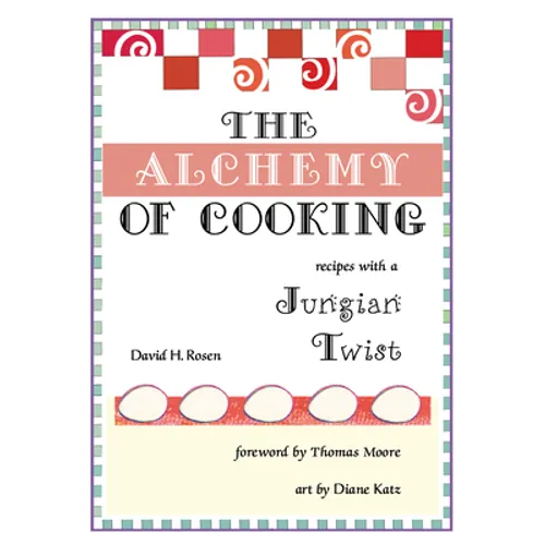 The Alchemy of Cooking