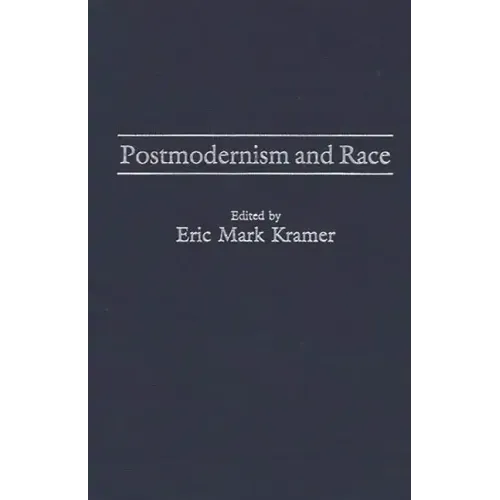 Postmodernism and Race
