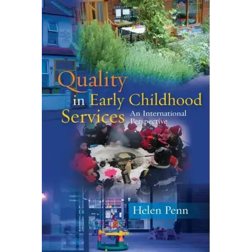 Quality in Early Childhood Services: An International Perspective