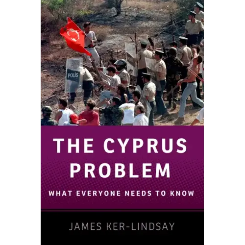 The Cyprus Problem: What Everyone Needs to Know(r)