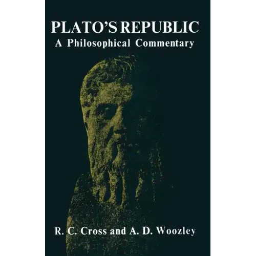 Plato's Republic: A Philosophical Commentary