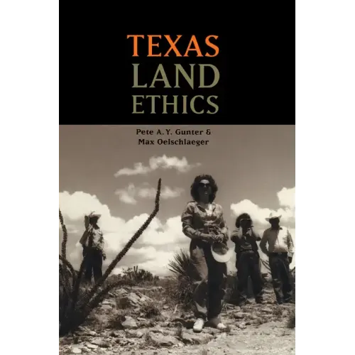 Texas Land Ethics