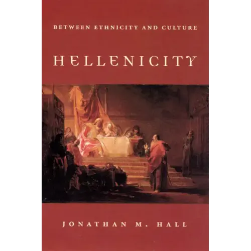 Hellenicity: Between Ethnicity and Culture