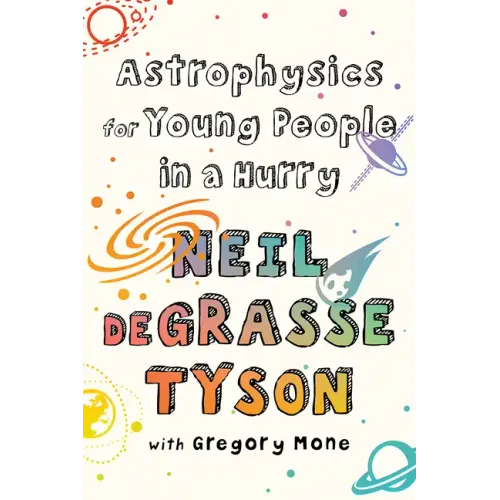 Astrophysics for Young People in a Hurry