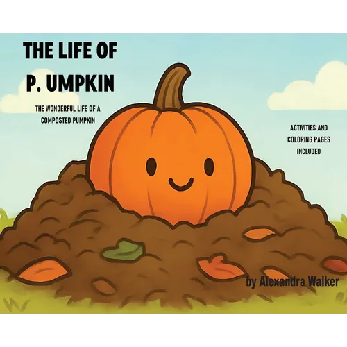 The Life of P. Umpkin