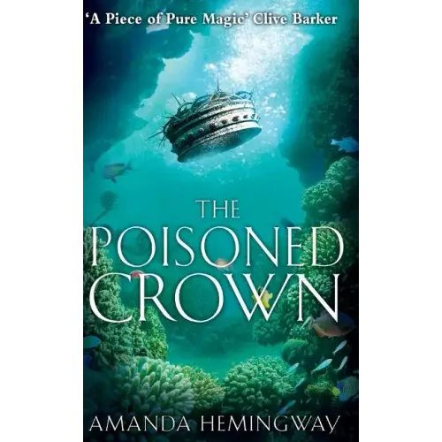 The Poisoned Crown: The Sangreal Trilogy Three