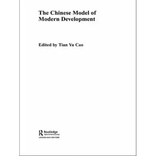 The Chinese Model of Modern Development