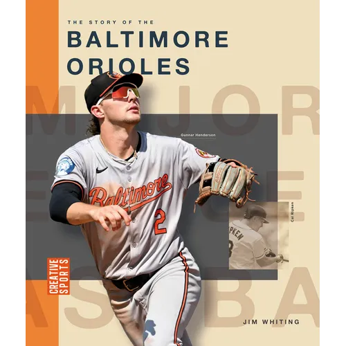 The Story of the Baltimore Orioles
