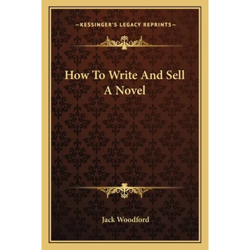 How To Write And Sell A Novel