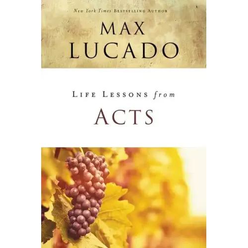 Life Lessons from Acts: Christ's Church in the World